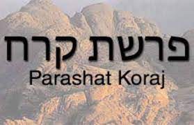 Shabat Shalom Semanal Parashat Kóraj